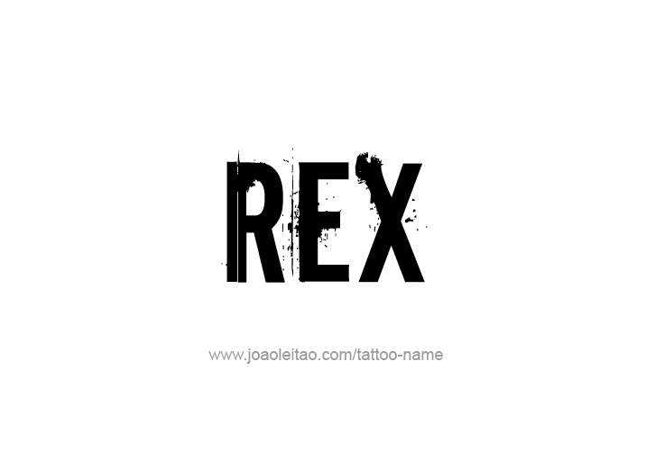 Tattoo Design  Name Rex   