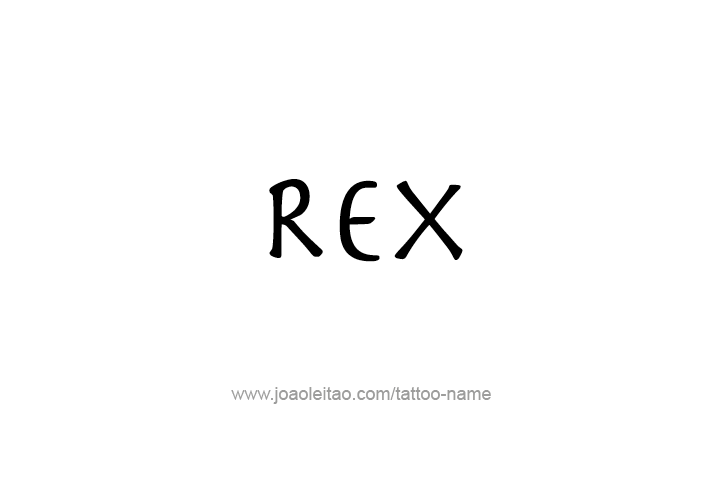 Tattoo Design  Name Rex   