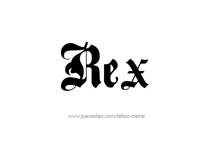 Tattoo Design  Name Rex   