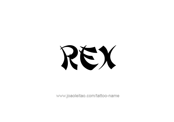 Tattoo Design  Name Rex