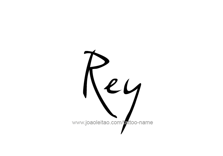 Tattoo Design  Name Rey   