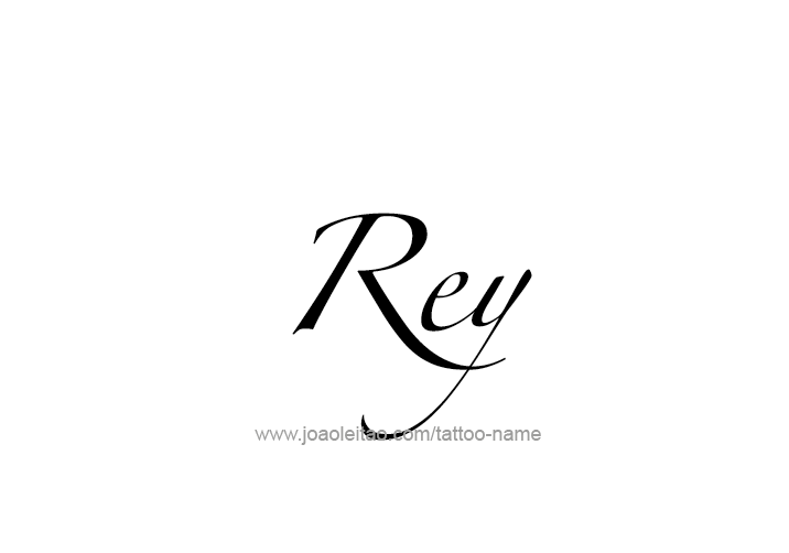 Tattoo Design  Name Rey   