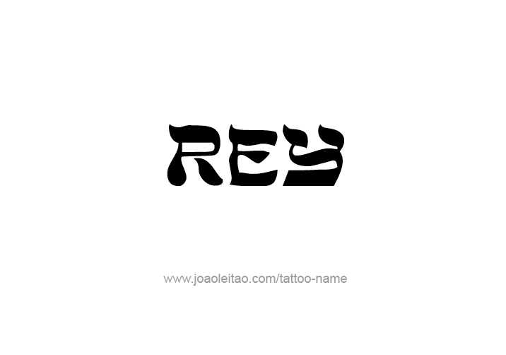 Tattoo Design  Name Rey   