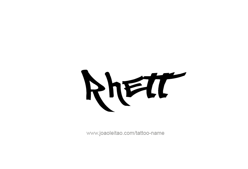 Tattoo Design  Name Rhett   