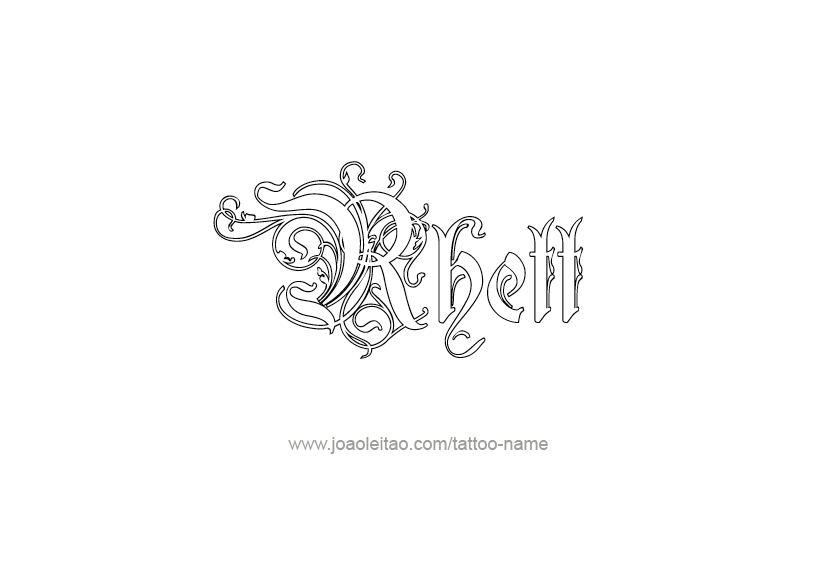 Tattoo Design  Name Rhett   