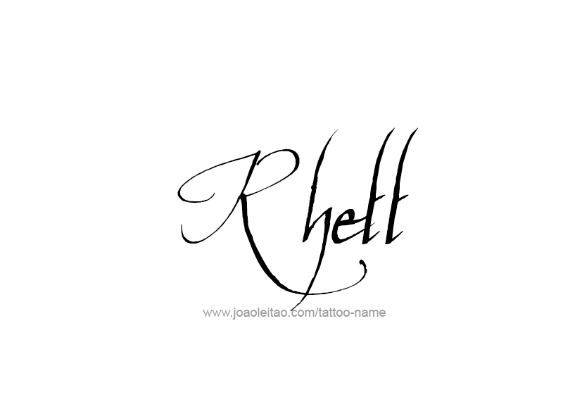 Tattoo Design  Name Rhett   