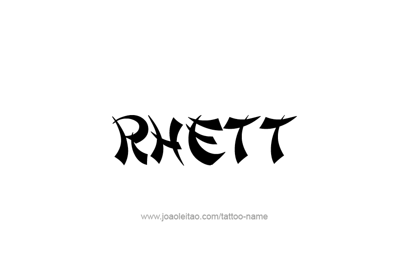 Tattoo Design  Name Rhett