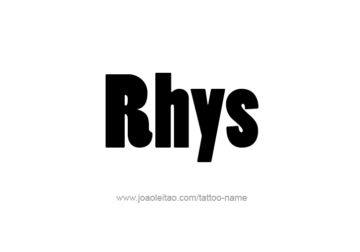 Tattoo Design  Name Rhys   