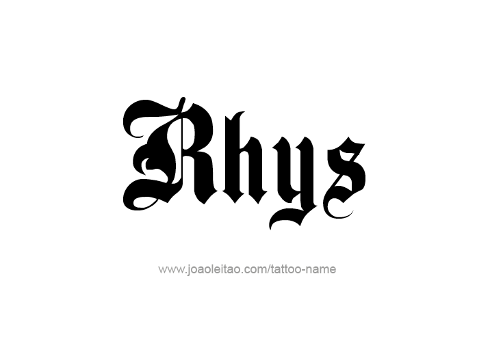 Tattoo Design  Name Rhys   