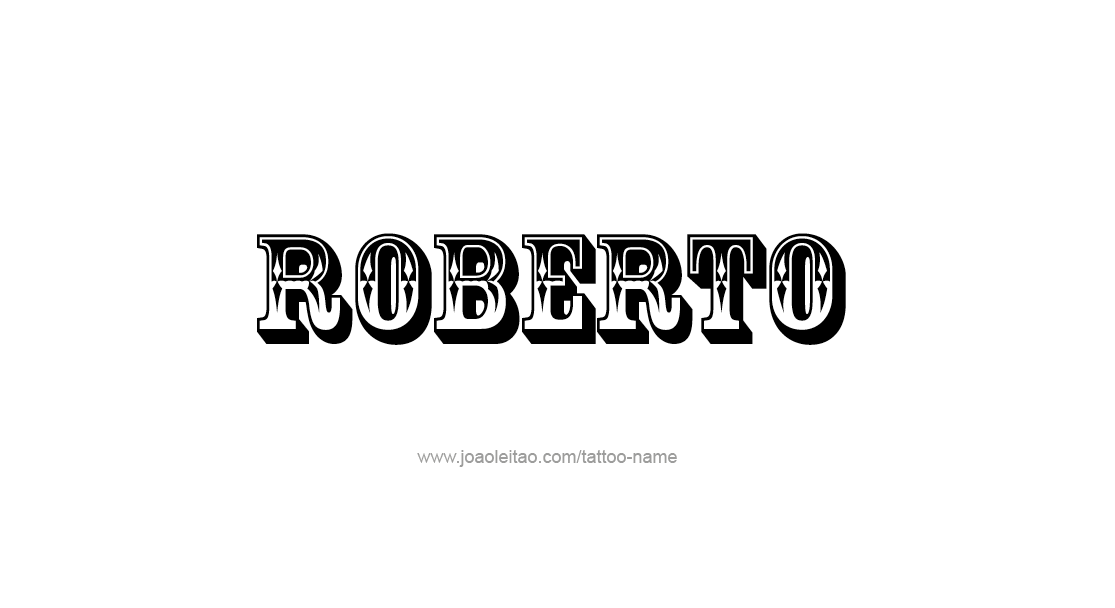 Tattoo Design  Name Roberto   