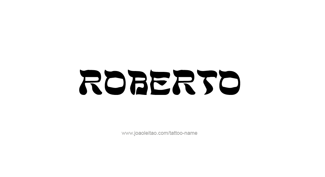 Tattoo Design  Name Roberto   