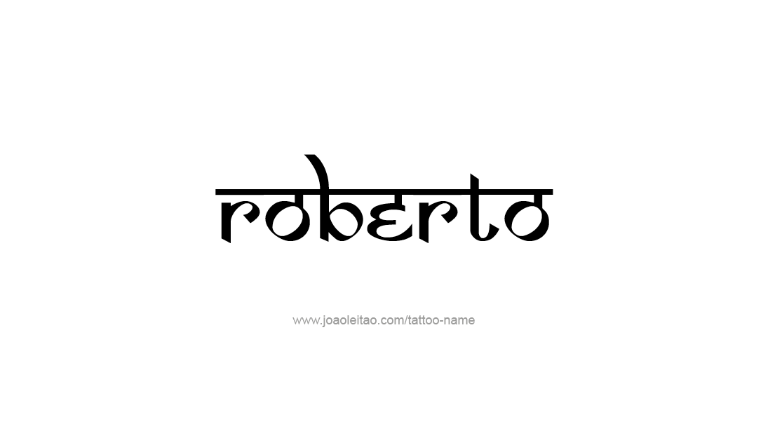 Tattoo Design  Name Roberto   