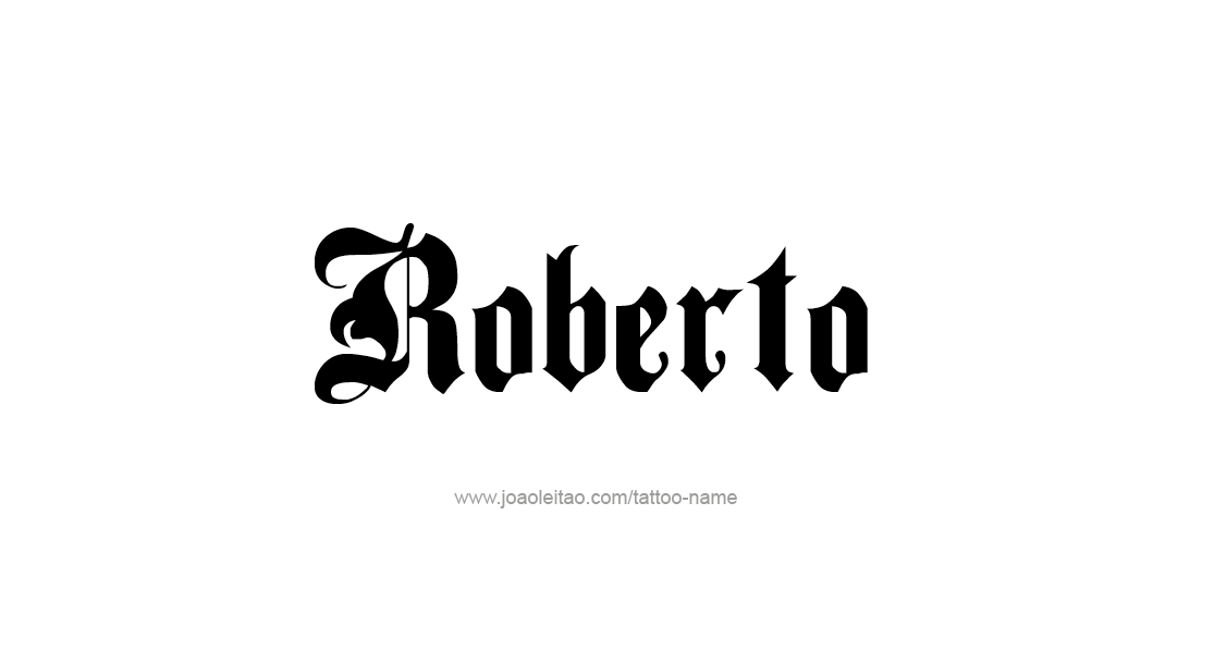 Tattoo Design  Name Roberto   