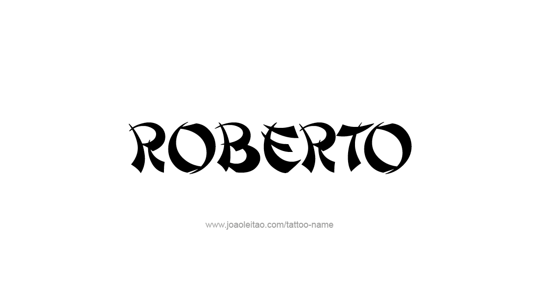 Tattoo Design  Name Roberto