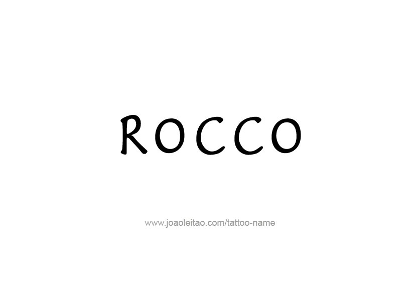 Tattoo Design  Name Rocco   
