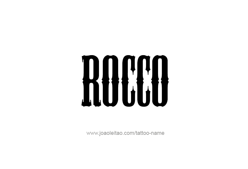 Tattoo Design  Name Rocco   