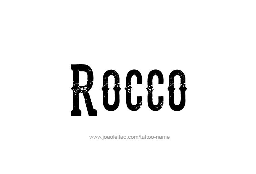 Tattoo Design  Name Rocco   