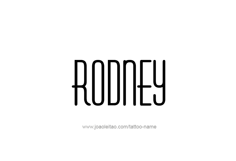 Tattoo Design  Name Rodney   