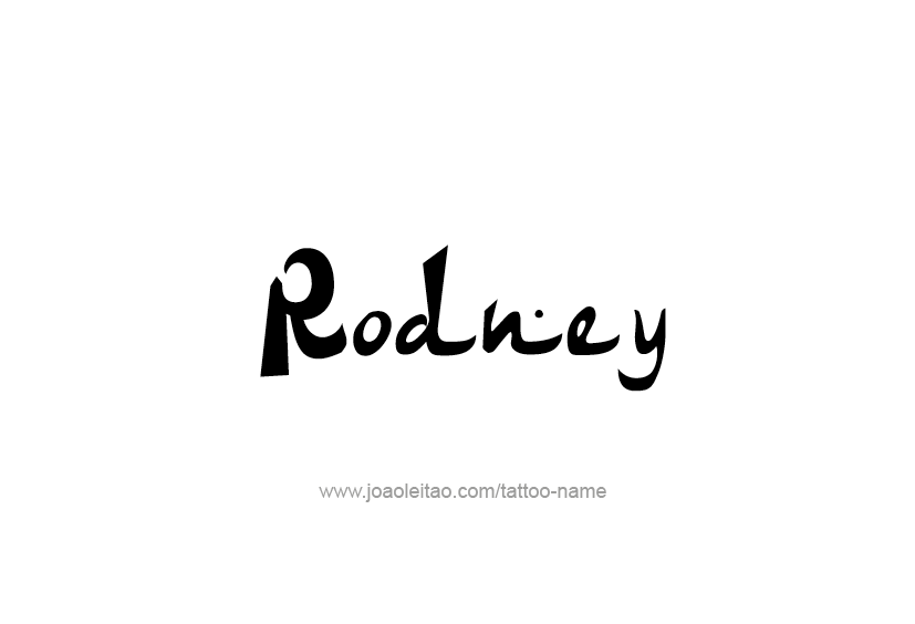 Tattoo Design  Name Rodney   