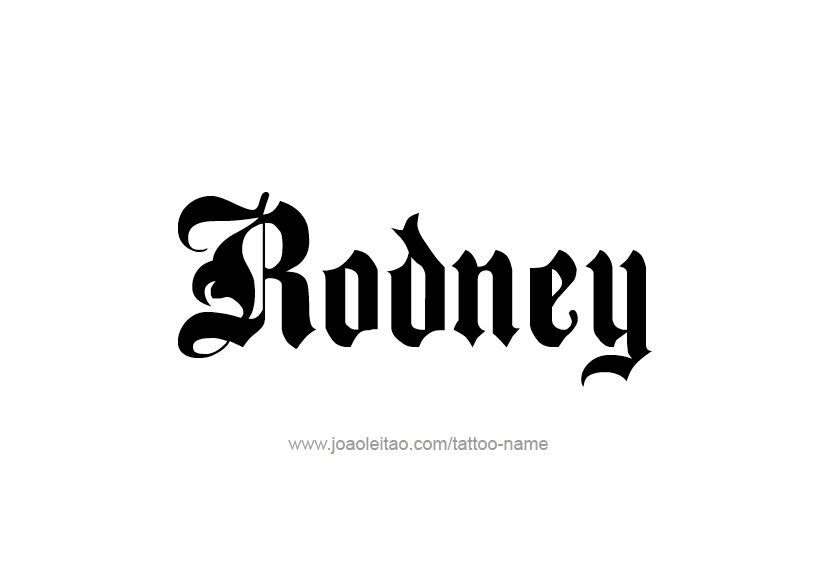 Tattoo Design  Name Rodney   