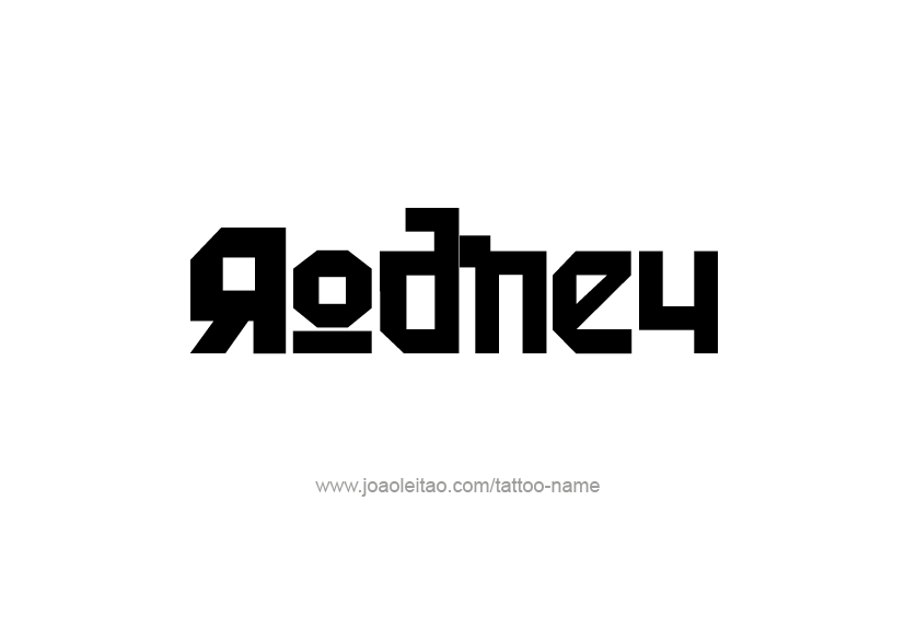 Tattoo Design  Name Rodney   