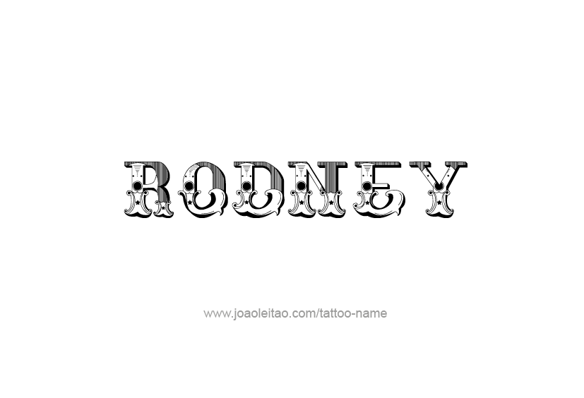 Tattoo Design  Name Rodney   