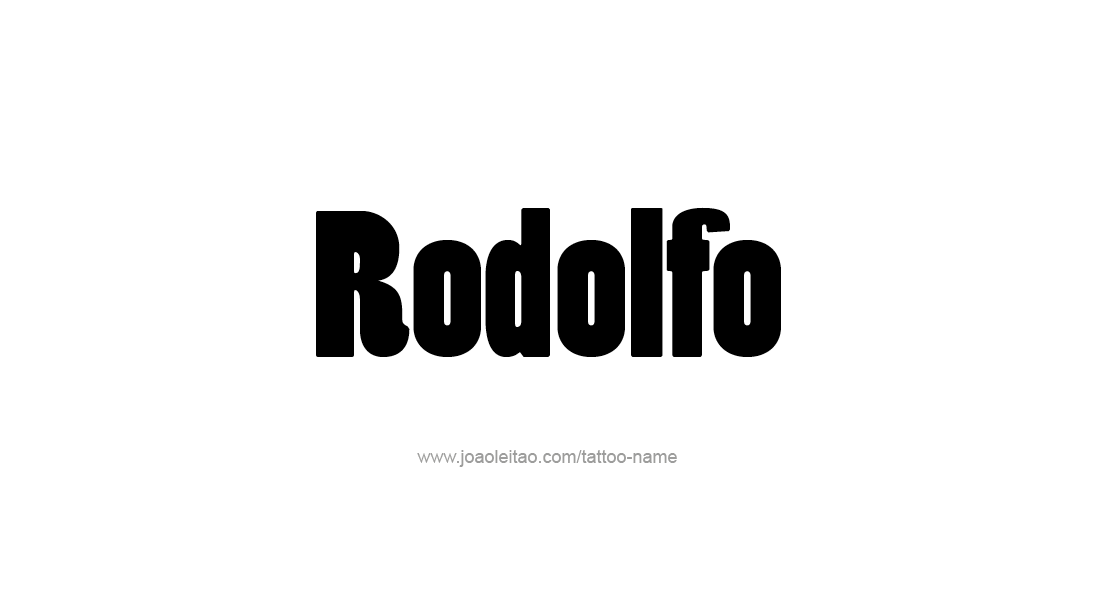 Tattoo Design  Name Rodolfo   