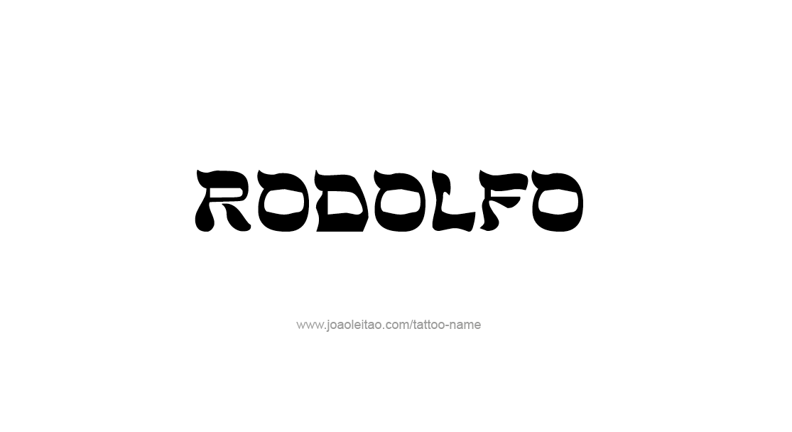 Tattoo Design  Name Rodolfo   