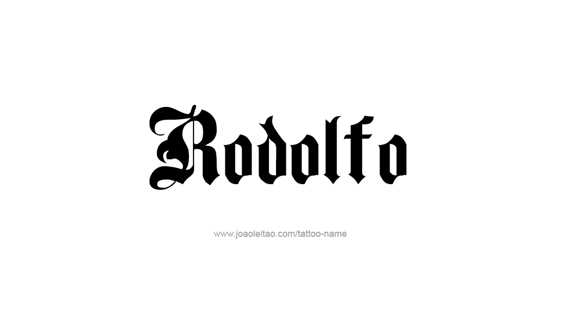 Tattoo Design  Name Rodolfo   