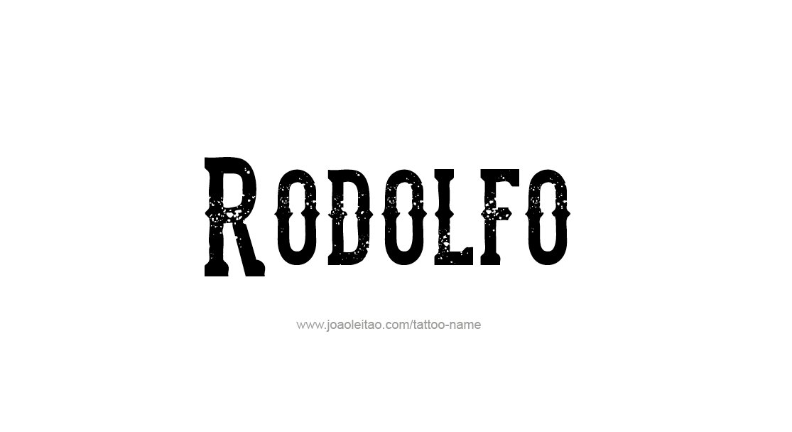 Tattoo Design  Name Rodolfo   