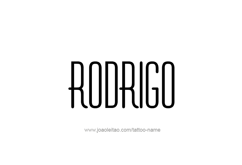 Tattoo Design  Name Rodrigo   