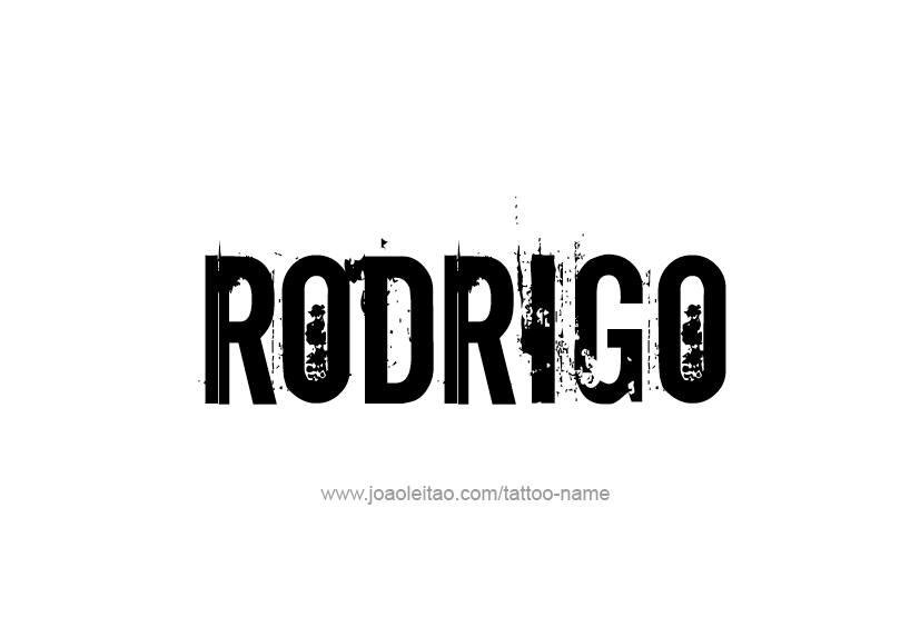 Tattoo Design  Name Rodrigo   