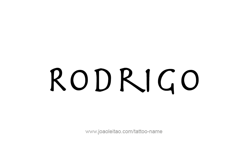 Tattoo Design  Name Rodrigo   
