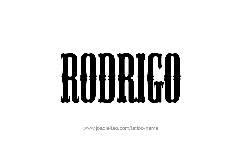 Tattoo Design  Name Rodrigo   