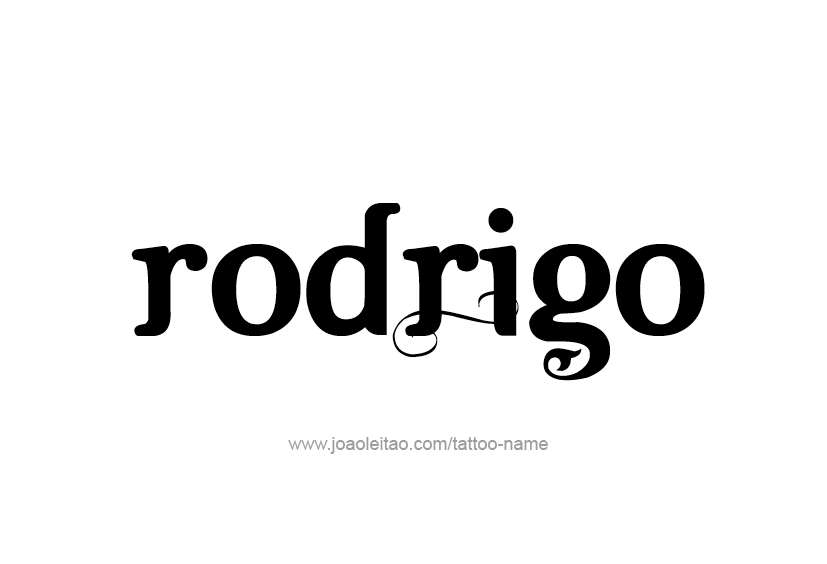 Tattoo Design  Name Rodrigo   