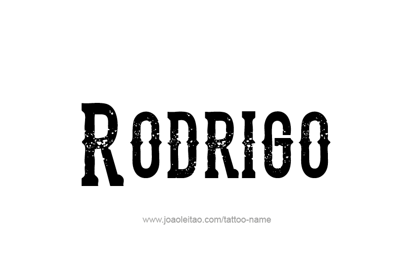 Tattoo Design  Name Rodrigo   