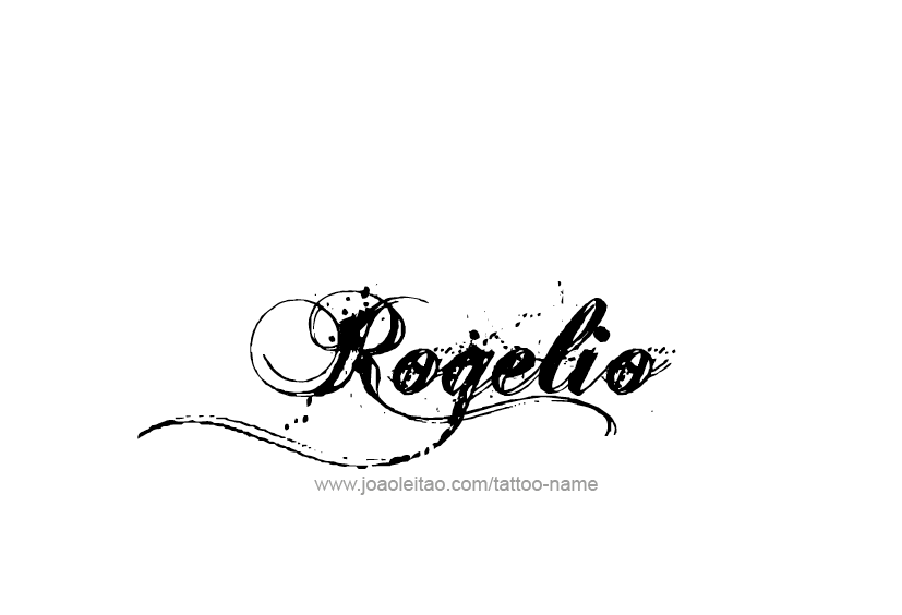 Tattoo Design  Name Rogelio   
