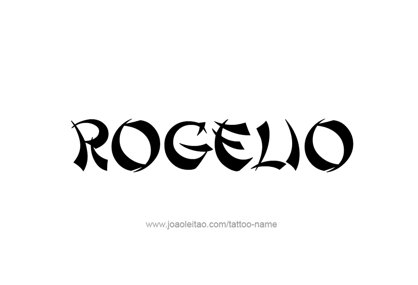 Tattoo Design  Name Rogelio