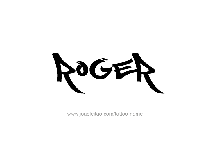 Tattoo Design  Name Roger   