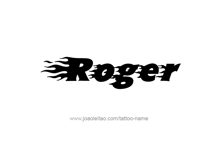 Tattoo Design  Name Roger   