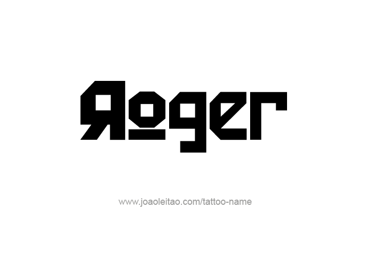 Tattoo Design  Name Roger   