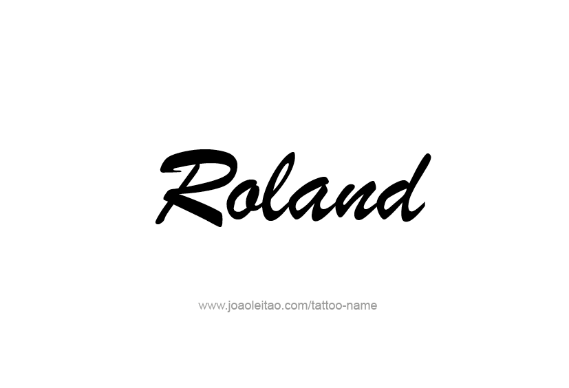 Tattoo Design  Name Roland   