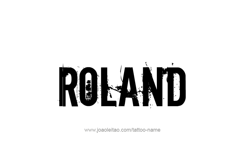 Tattoo Design  Name Roland   