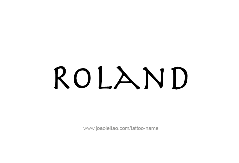 Tattoo Design  Name Roland   