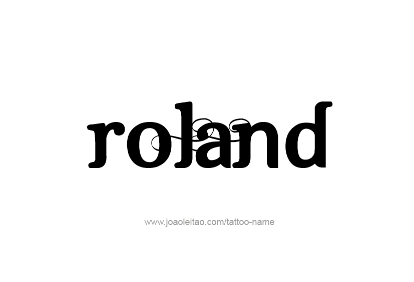 Tattoo Design  Name Roland   