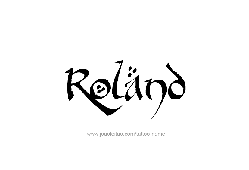 Tattoo Design  Name Roland   