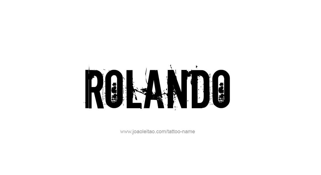 Tattoo Design  Name Rolando   