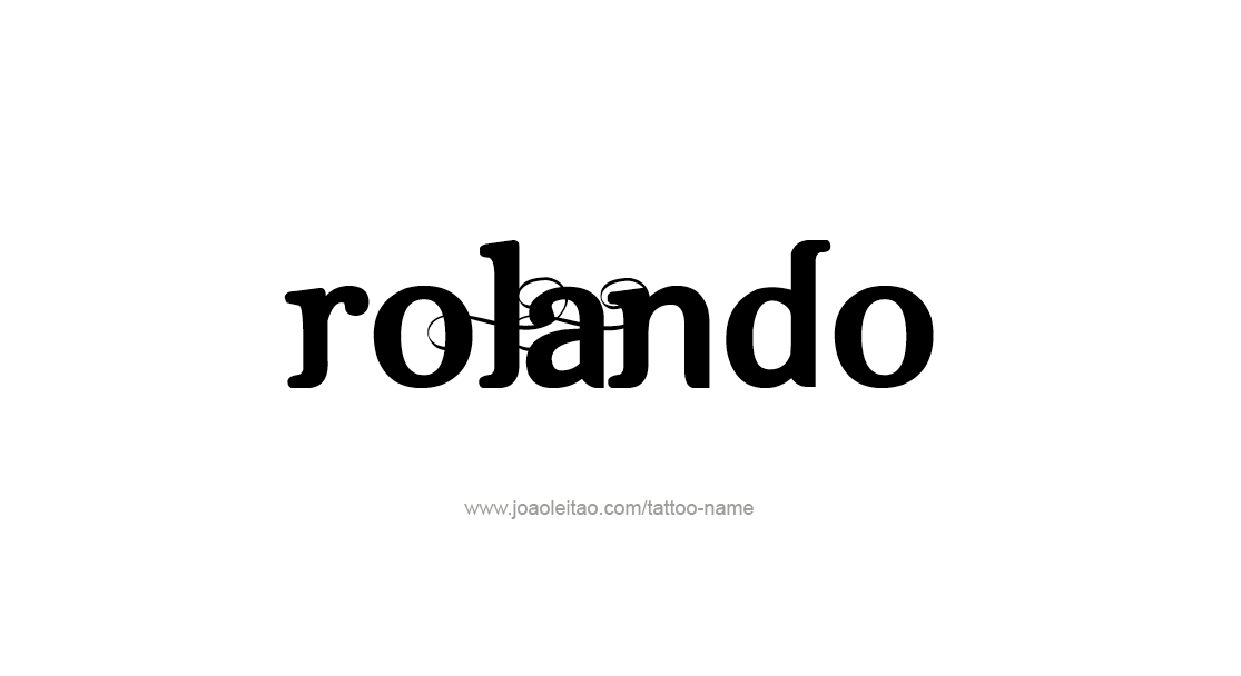 Tattoo Design  Name Rolando   