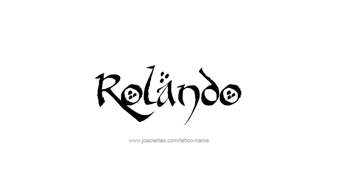 Tattoo Design  Name Rolando   