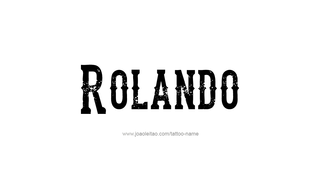 Tattoo Design  Name Rolando   